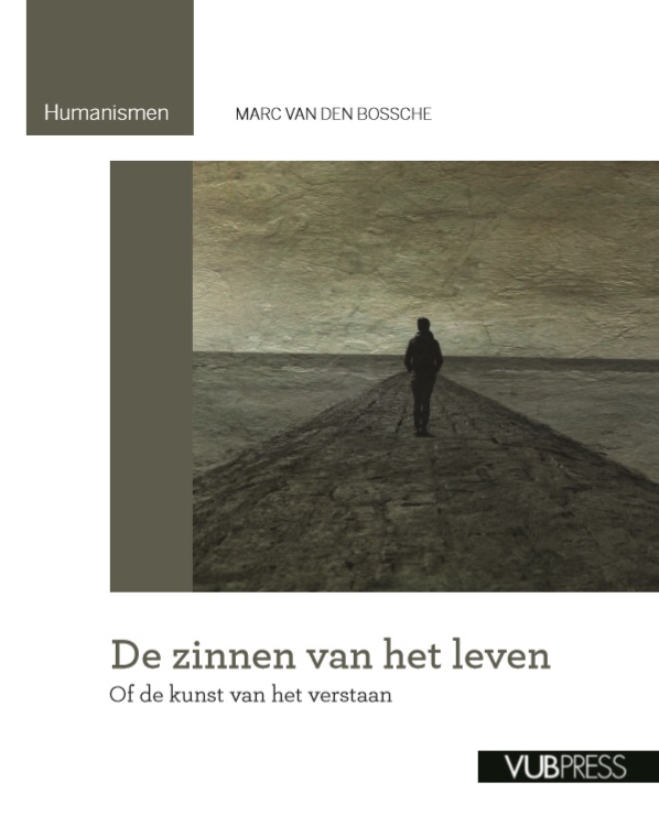 De zinnen van het leven / Humanismen / 0