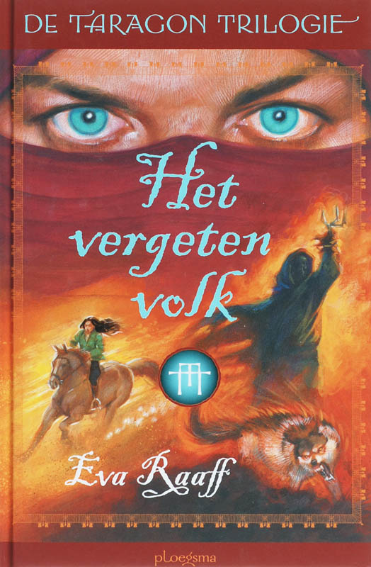 Eva Raaff Het Vergeten Volk / De Taragon Trilogie / 2