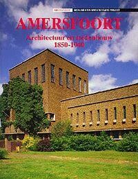 Amersfoort architectuur en stedenbouw 1850-1940