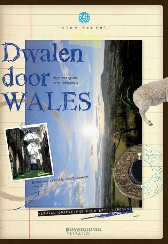 Dwalen door Wales / Slow travel