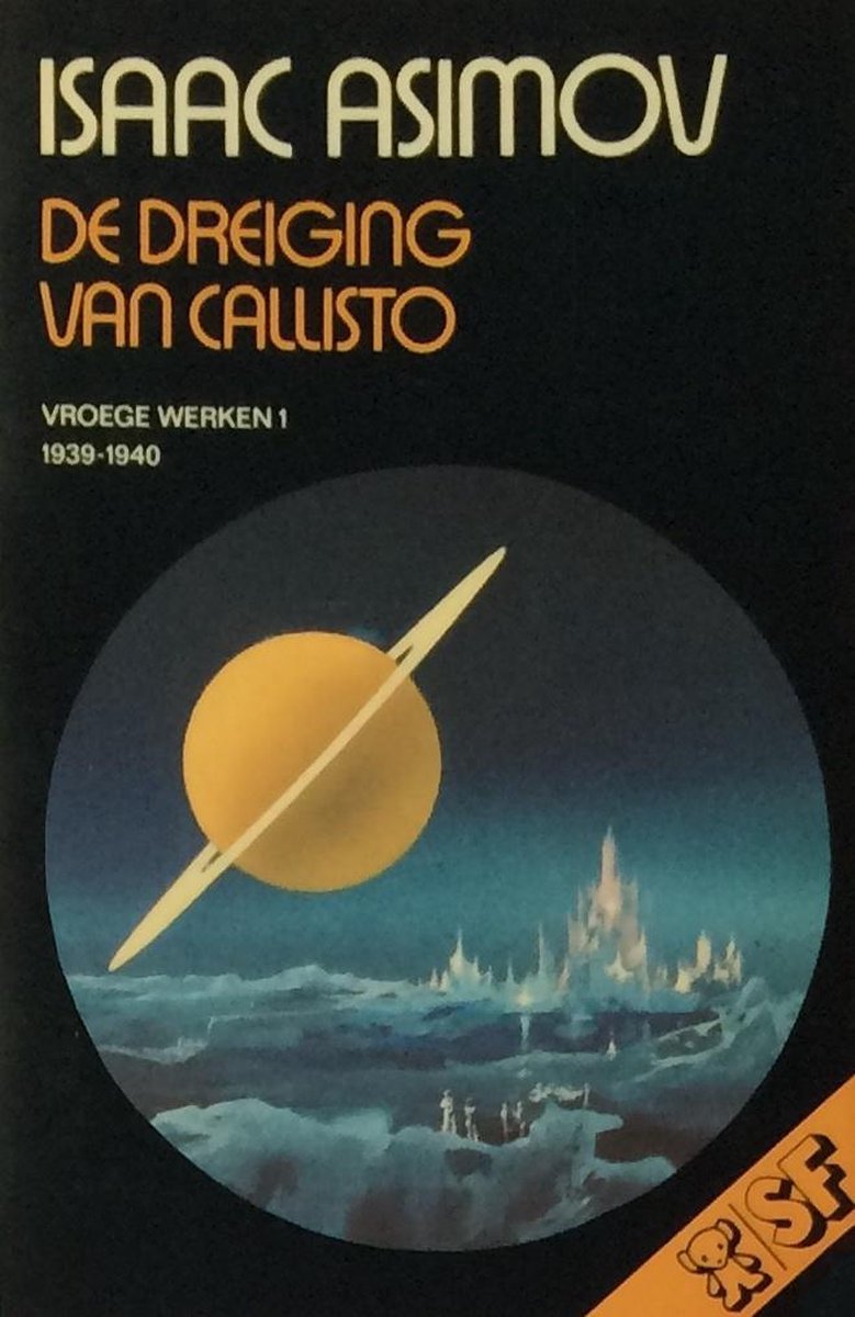 De Dreiging Van Callisto - Vroege Werken I