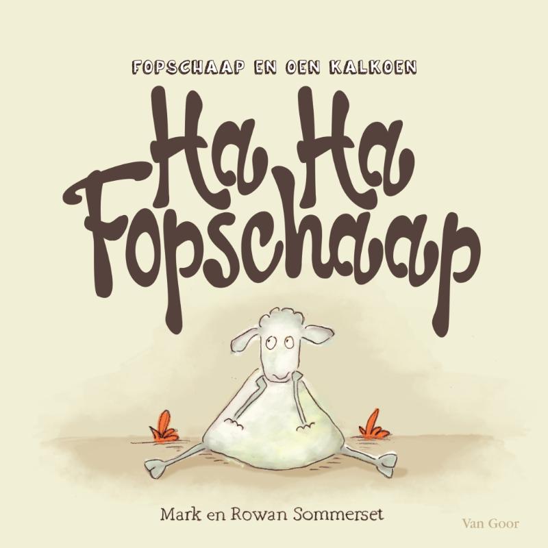 boekenbalie_9789000343461_cover Ha ha fopschaap / Fopschaap en Oen Kalkoen / 1