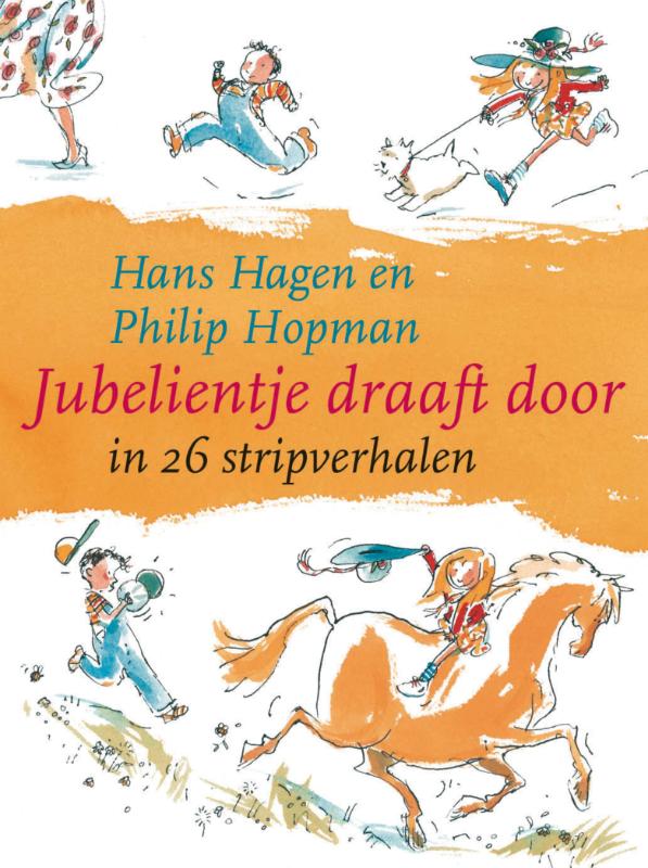 Hans Hagen Jubelientje Pakt Uit In 26 Stripverhalen