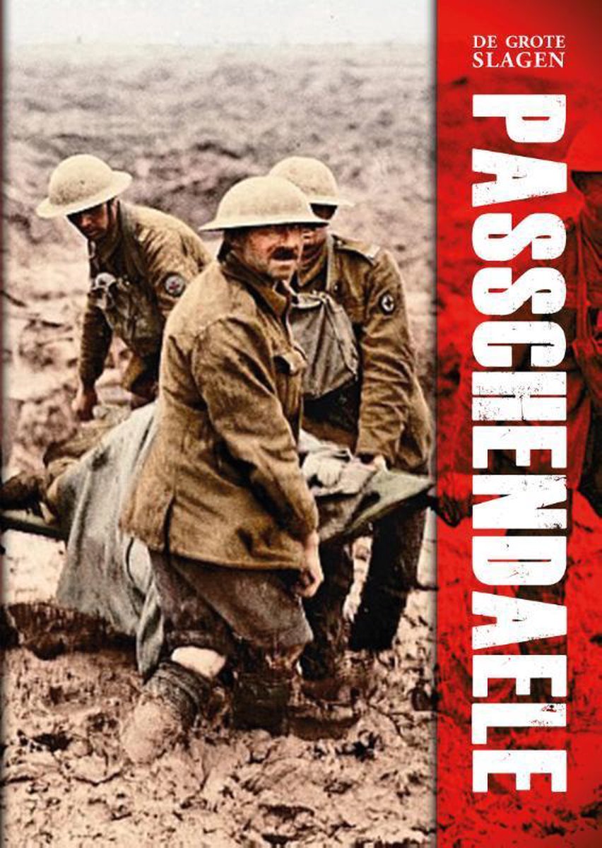 Passchendaele / De grote slagen