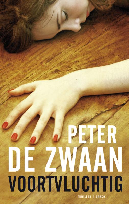 Peter de Zwaan Voortvluchtig