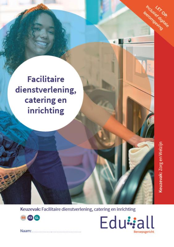 Keuzevak Facilitaire dienstverlening, catering en inrichting / Edu4all ZW