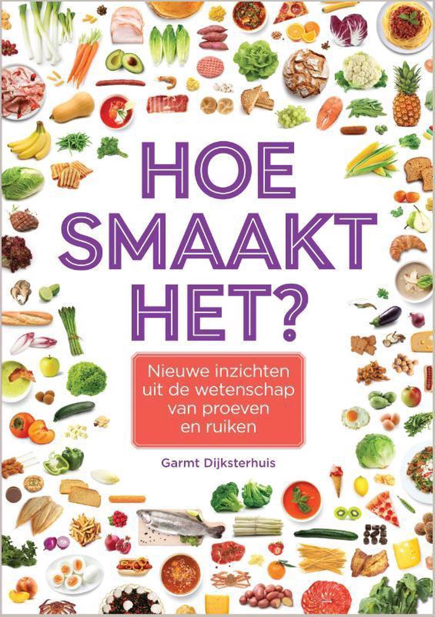 Garmt Dijksterhuis Hoe Smaakt Het?