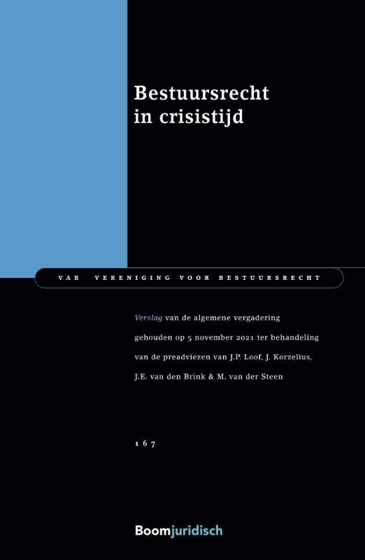 Bestuursrecht in crisistijd / VAR-reeks / 167