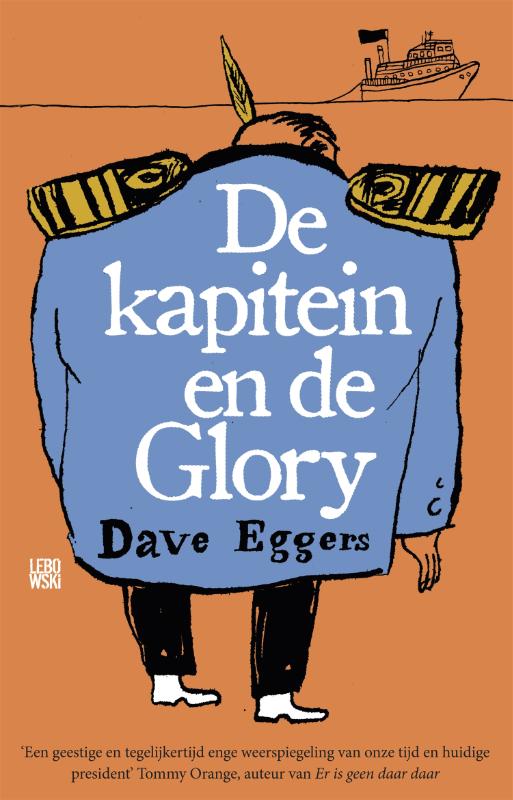 Dave Eggers De Kapitein En De Glory thumbnail