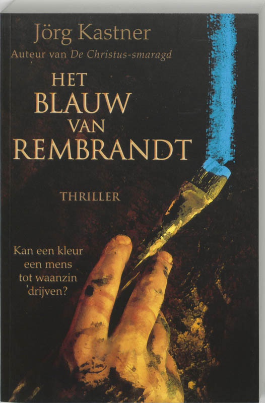 J. Kastner Het Blauw Van Rembrandt thumbnail