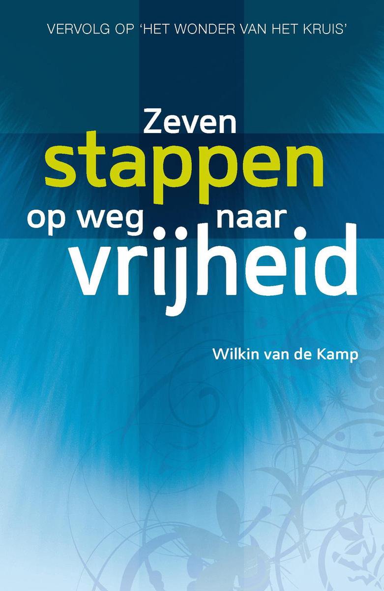 boekenbalie_9789080954656_cover ZEVEN STAPPEN OP WEG NAAR VRIJHEID