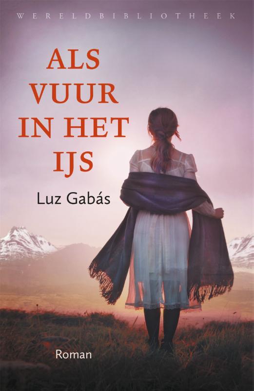 Luz Gabás Als Vuur In Het Ijs thumbnail