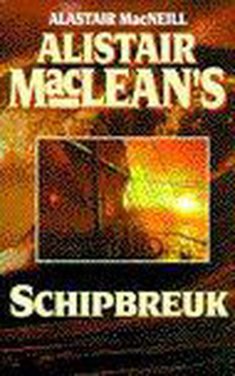 Alistair MacLean's schipbreuk