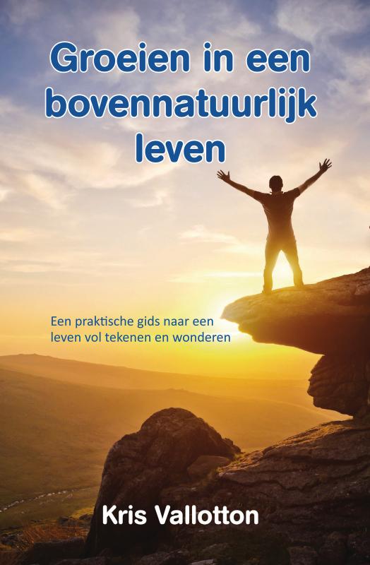 Groeien in een bovennatuurlijk leven