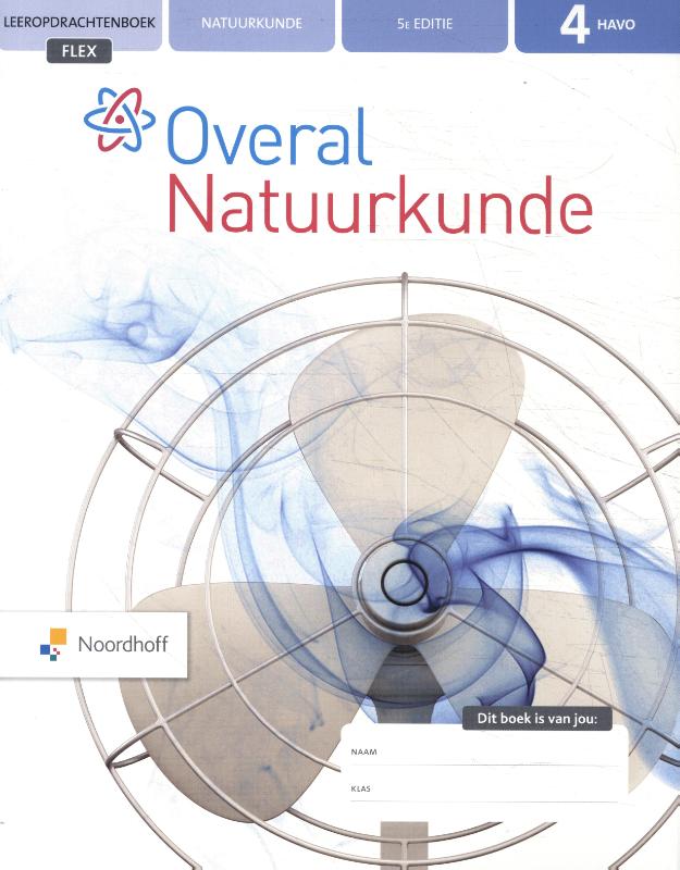 Natuurkunde 4 Havo / Overal Natuurkunde / Leeropdrachtenboek Flex