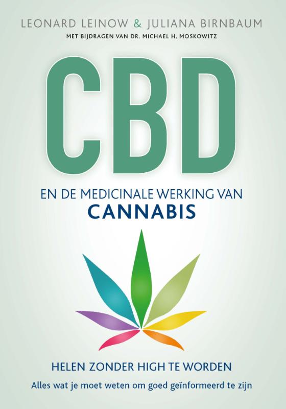 Leonard Leinow Cbd En De Medicinale Werking Van Cannabis / Cbd