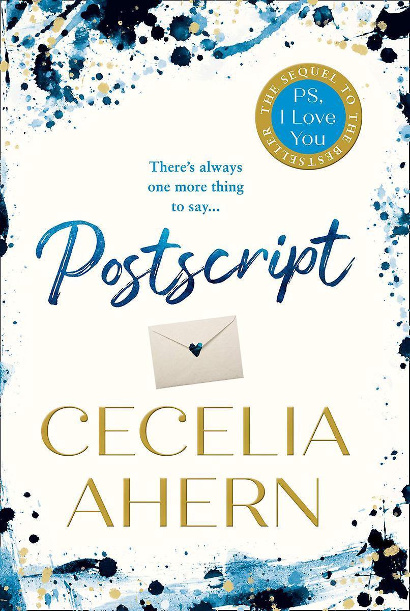 Postscript The Sunday Times bestselling sequel to PS, I LOVE YOU