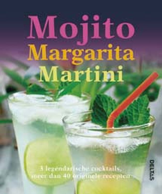 Mojito, Margarita, Martini