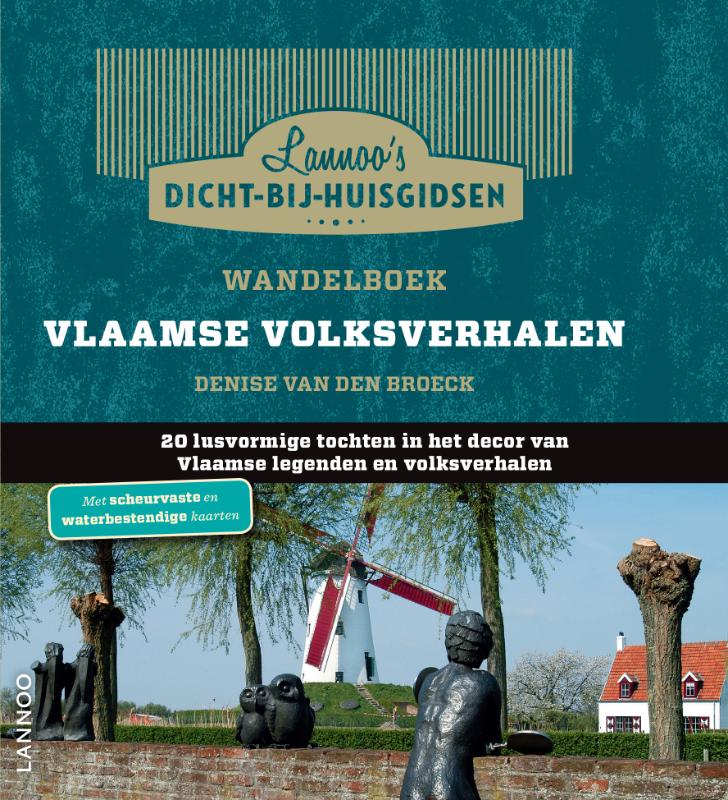 Wandelboek Vlaamse volksverhalen / Dicht-bij-huisgidsen