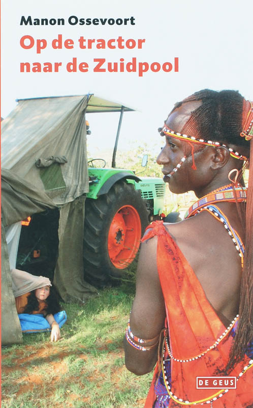 boekenbalie_9789044508598_cover Op de tractor naar de Zuidpool