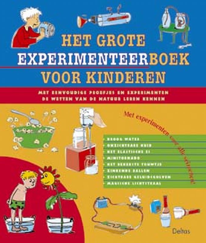 Het Grote Experimenteerboek Voor Kinderen