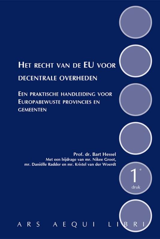 Ars Aequi Handboeken  -   Het recht van de EU voor decentrale overheden