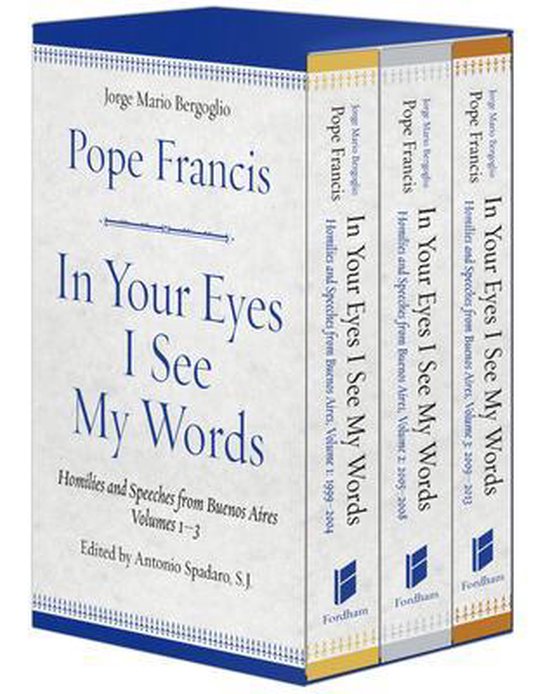 In Your Eyes I See My Words: Homilies and Speeches