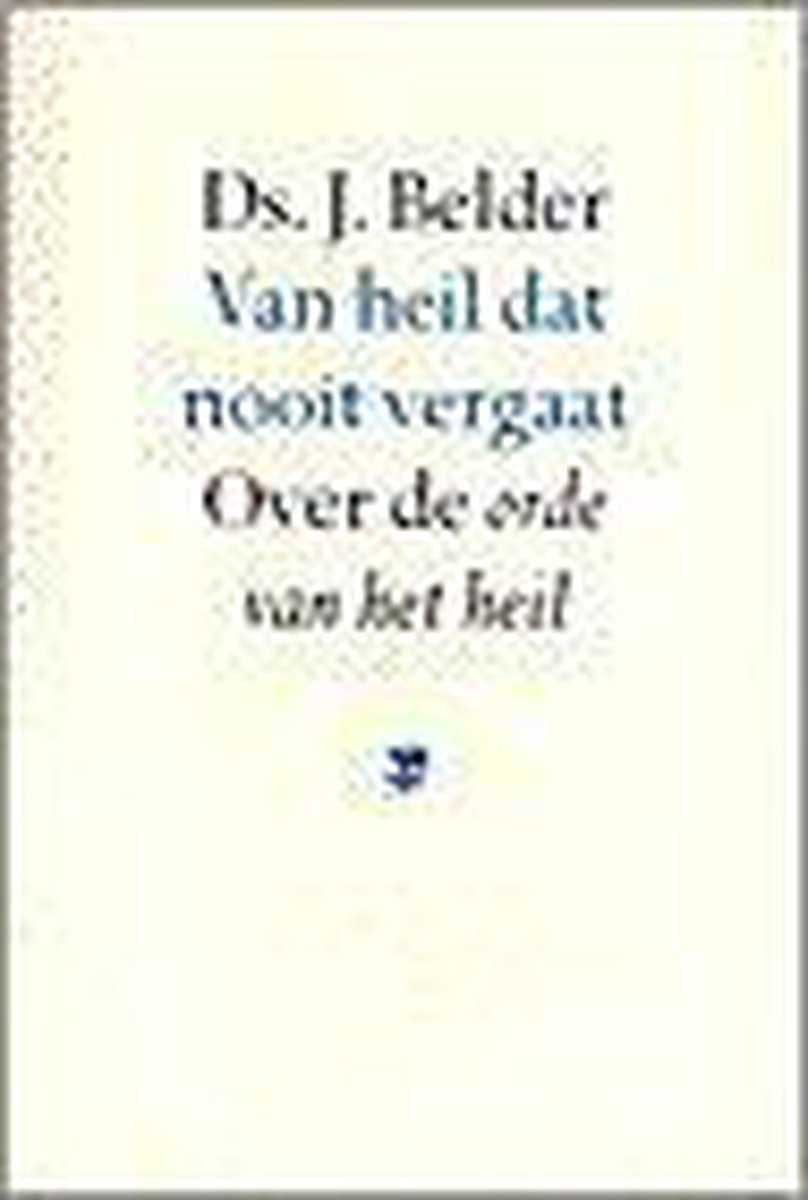 boekenbalie_9789050307352_cover Van heil dat nooit vergaat