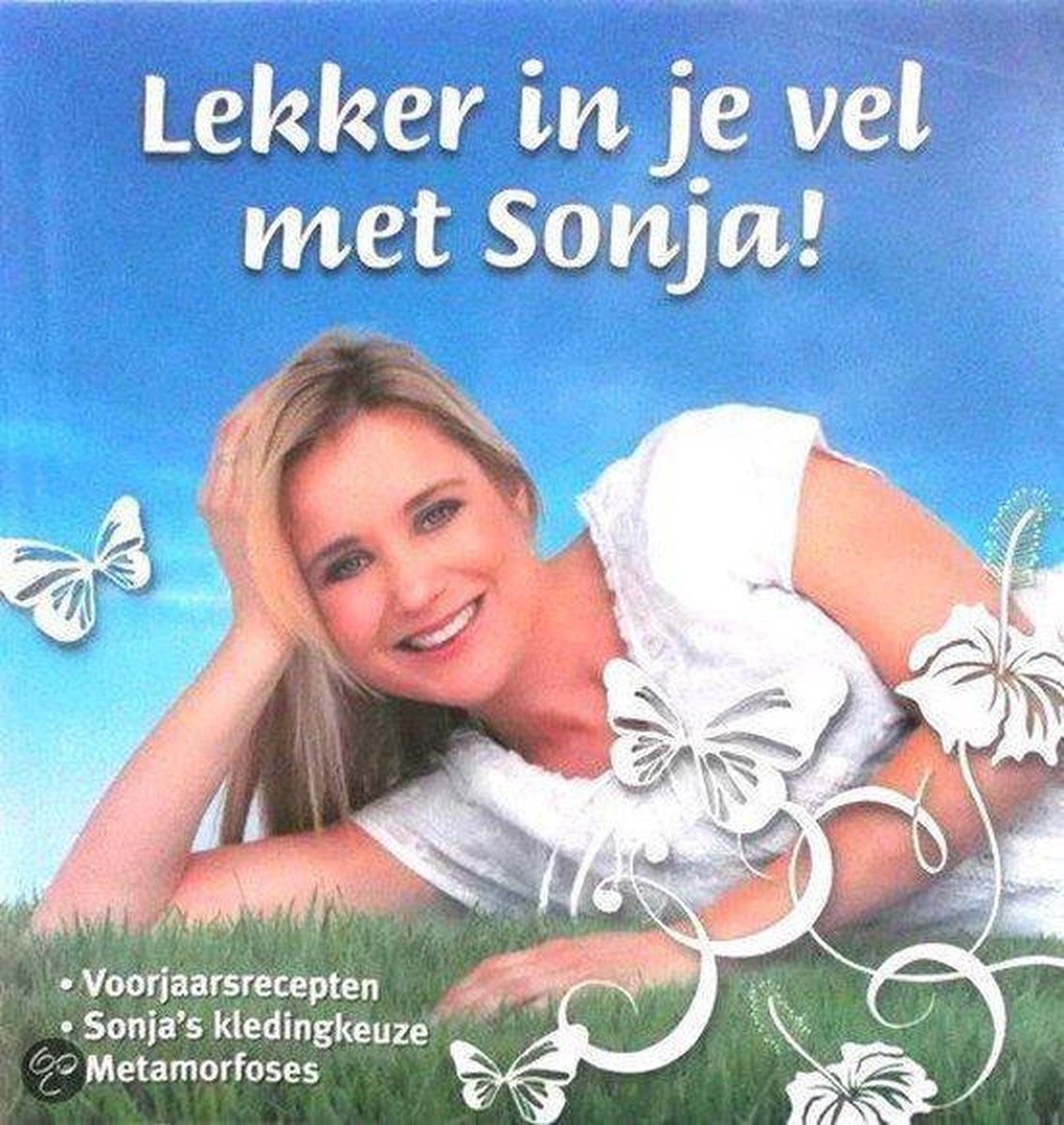 Lekker in je vel met Sonja