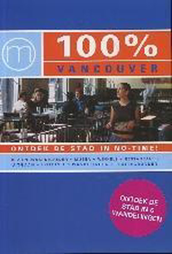 100% Vancouver / 100% stedengidsen