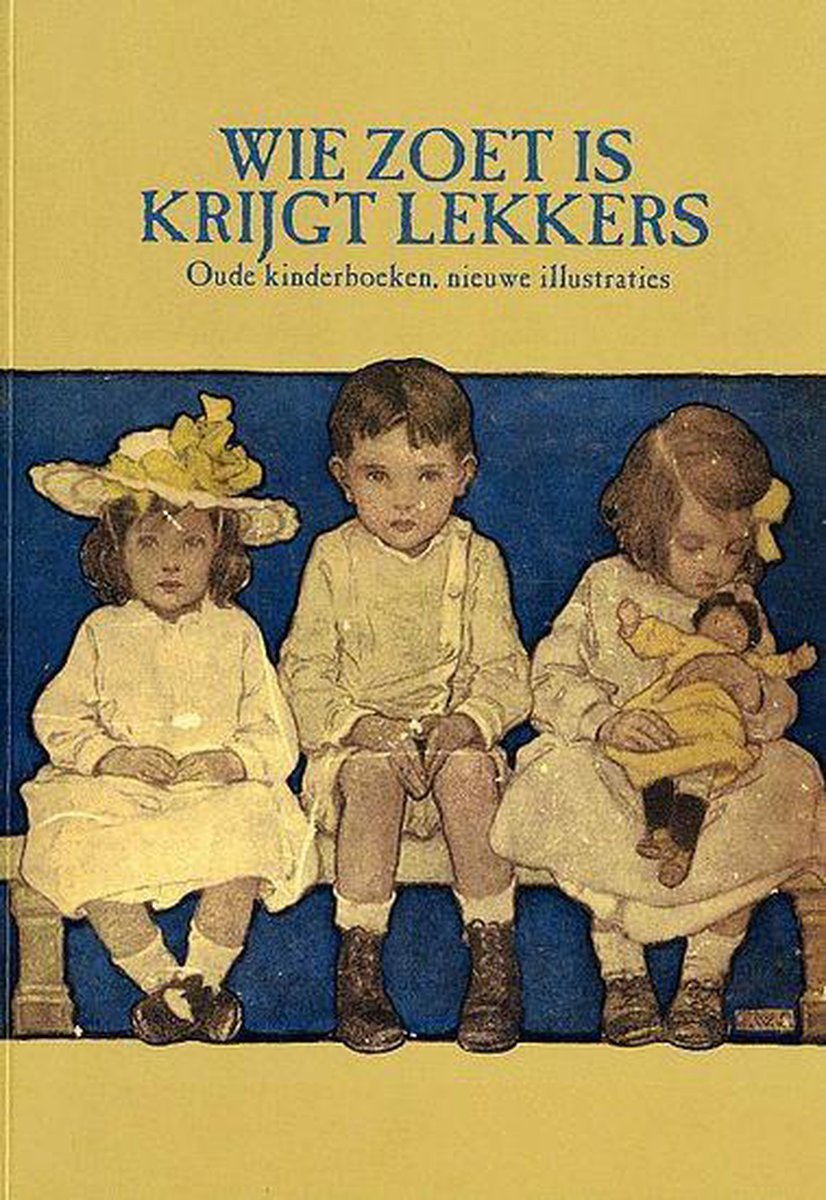 Wie zoet is krijgt lekkers