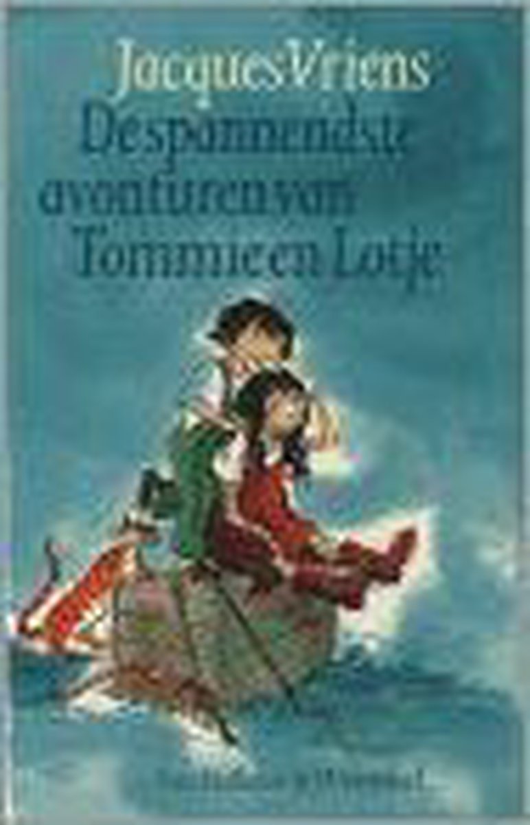 boekenbalie_9789026994203_cover De Spannendste Avonturen Van Tommie En Lotje