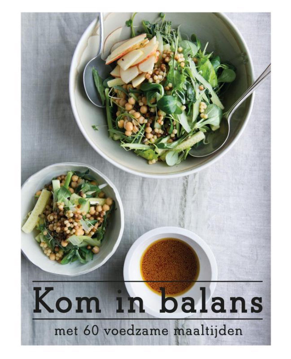 Kom In Balans Met 60 Voedzame Maaltijden