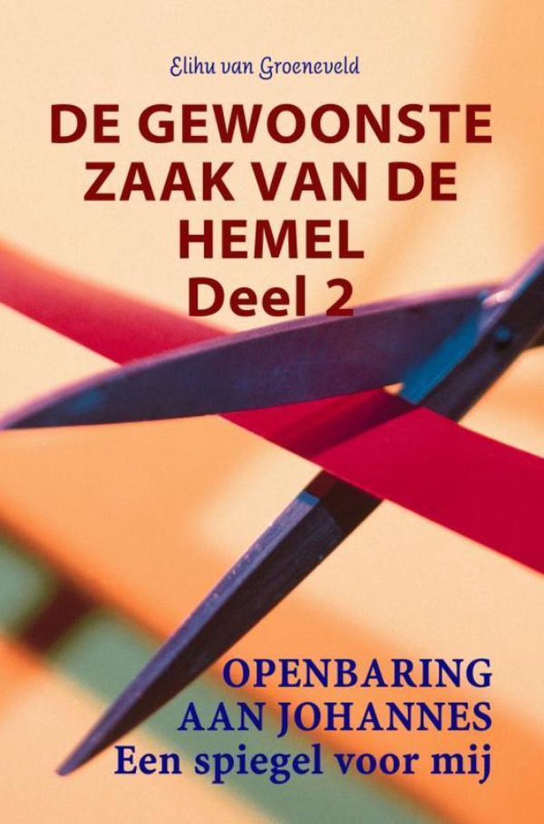 boekenbalie_9789402173178_cover De gewoonste zaak van de hemel deel 2