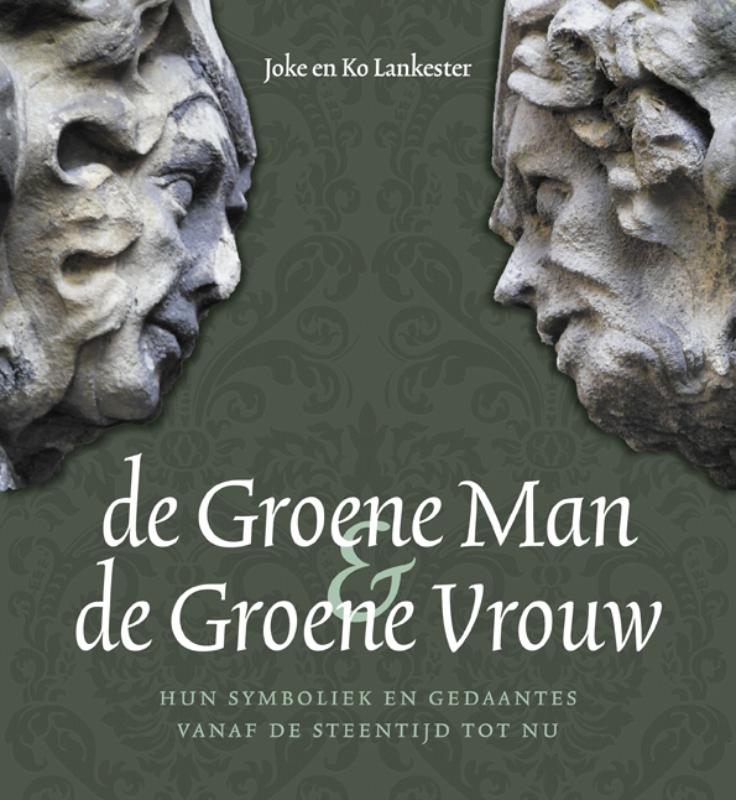 Ko Lankester De Groene Man En De Groene Vrouw