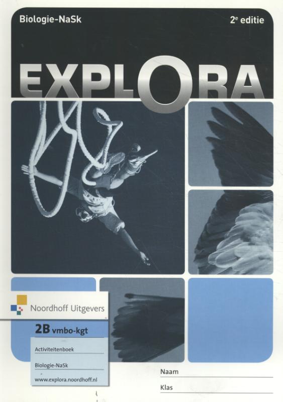Explora 2b vmbo-kgt biologie-nask activiteitenboek