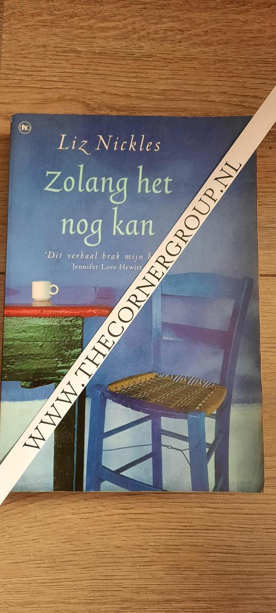 Zolang Het Nog Kan. - Liz Nickles. thumbnail