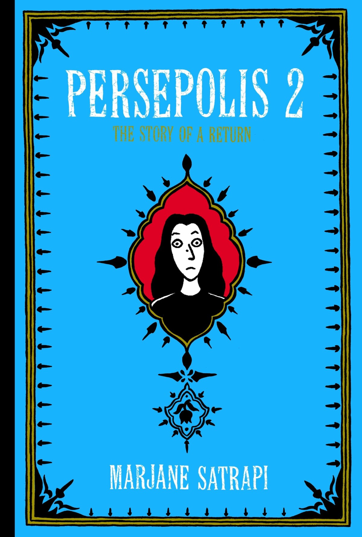 PERSEPOLIS 02 STORY OF A RETURN HC