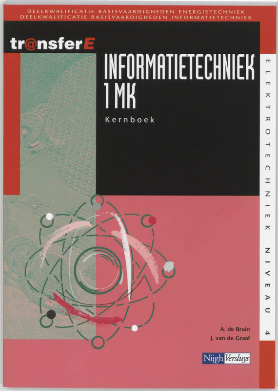 Informatietechniek / 1 MK / Kernboek / TransferE / 4