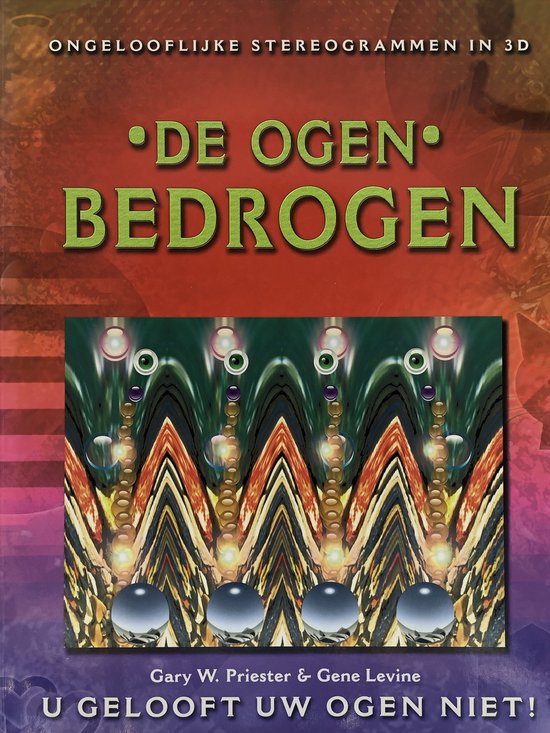 DE OGEN BEDROGEN
