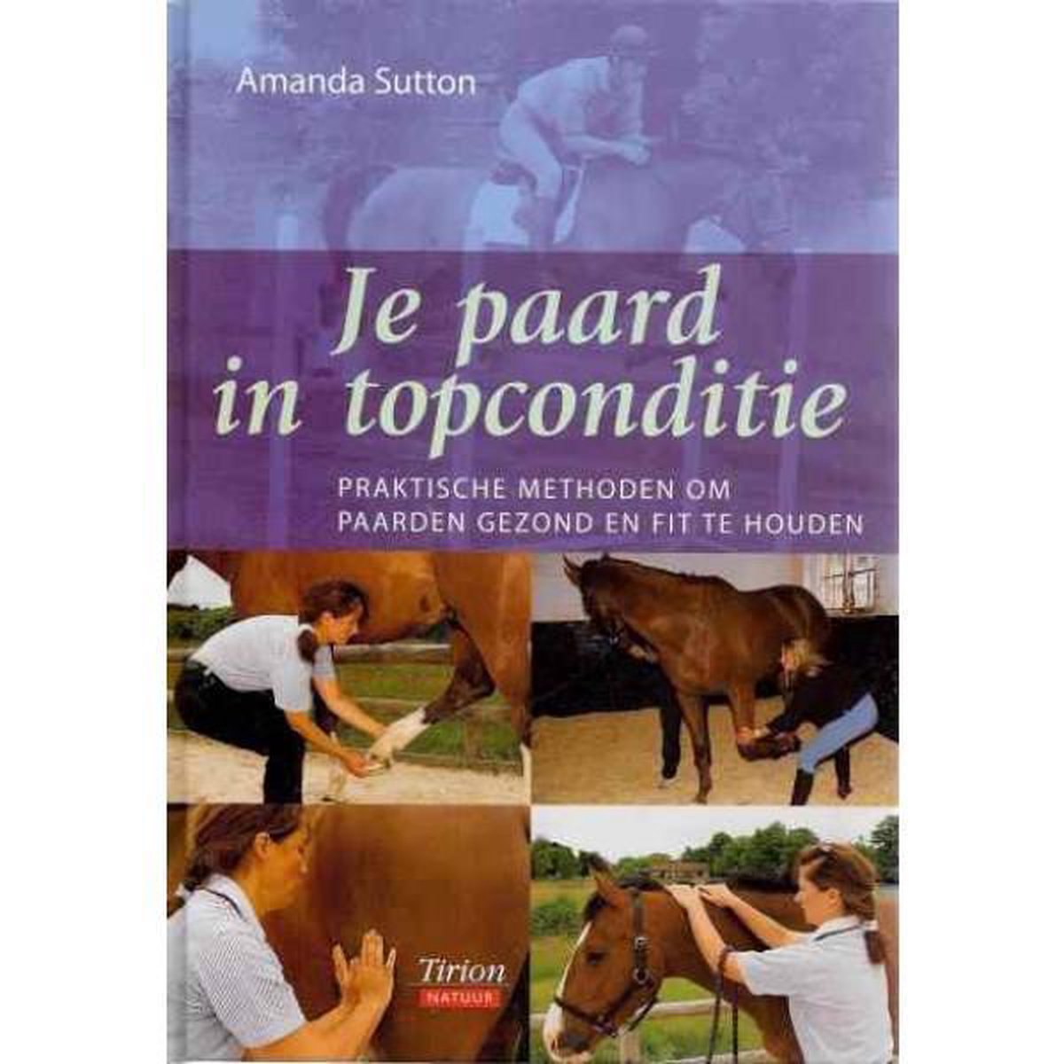 A. Sutton Je Paard In Topconditie thumbnail