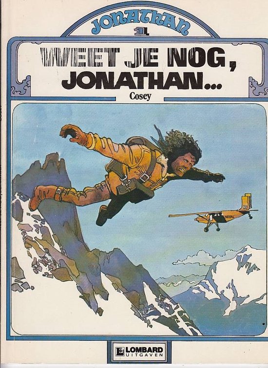Weet je nog, Jonathan ...