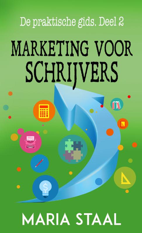 Marketing voor schrijvers / De praktische gids / 2