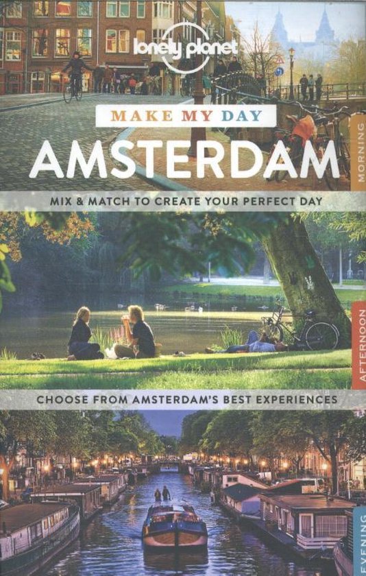 Lonely Planet Make My Day Amsterdam