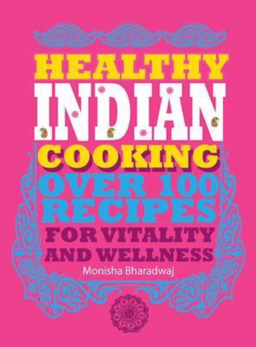 Healthy Indian Cooking