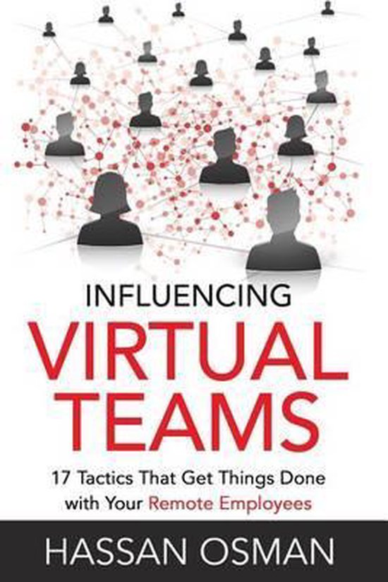 Influencing Virtual Teams
