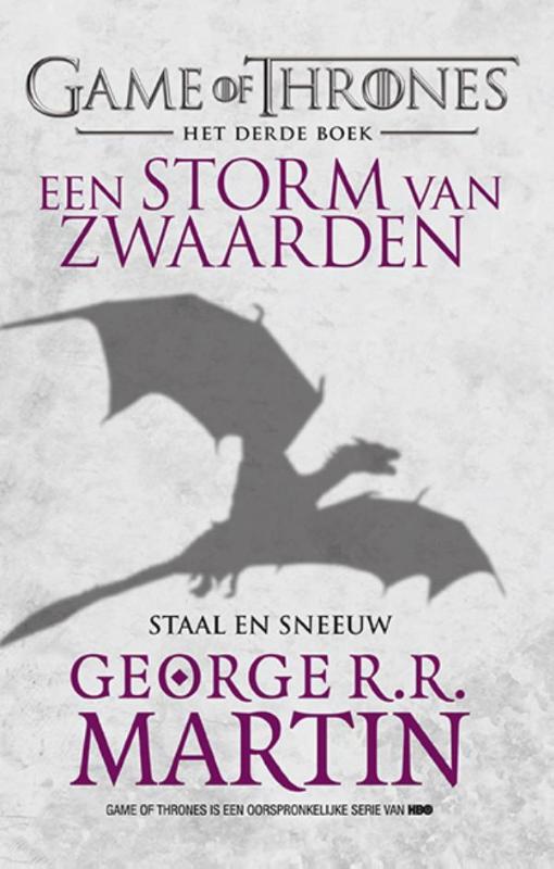 George R.R. Martin Een Storm Van Zwaarden / Staal En Sneeuw / Game Of Thrones / 3