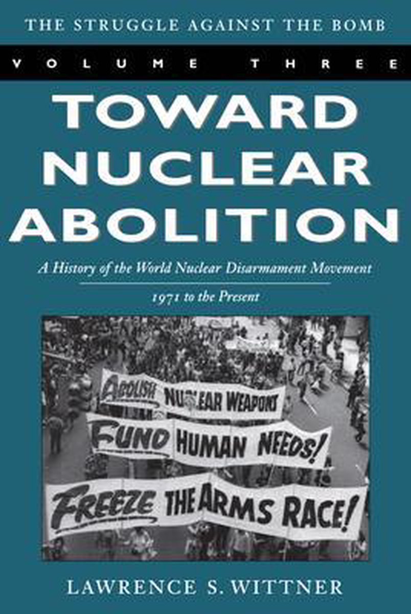 Toward Nuclear Abolition