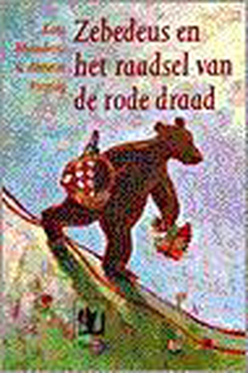 Ada en het raadsel van de rode draad ; Zebedeus en het raadsel van de rode draad