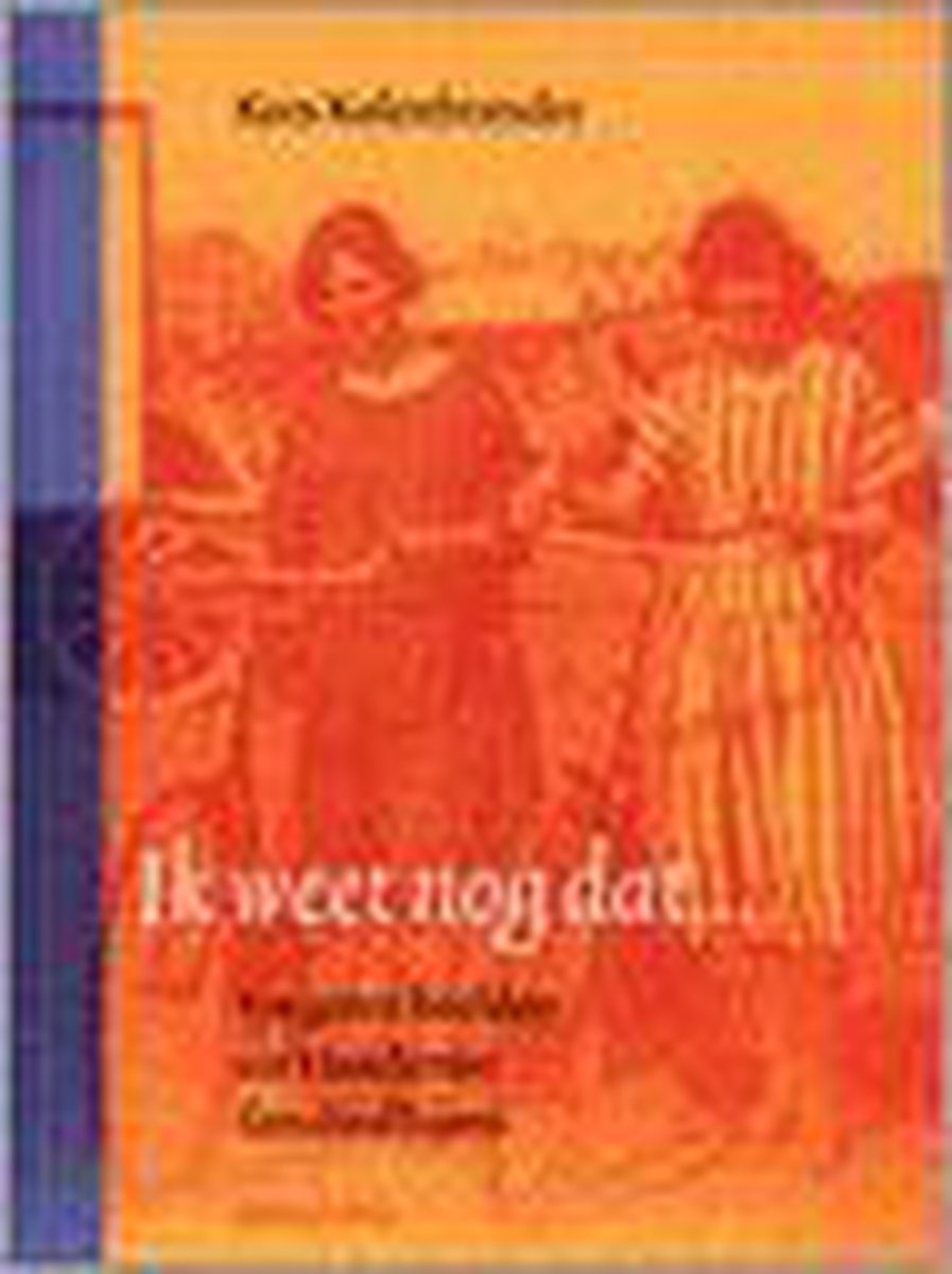 Ik weet nog dat...